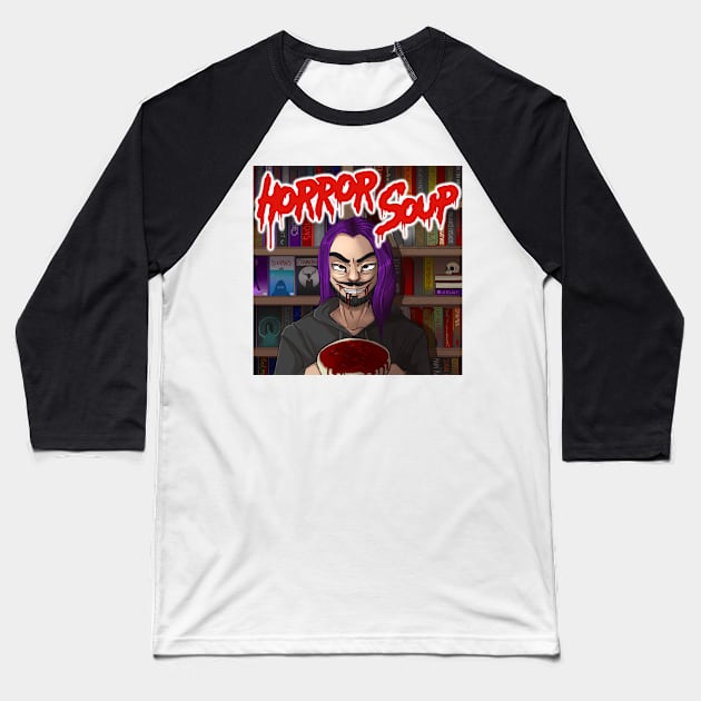 Horror Soup Cover Art Baseball T-Shirt by Horror Soup Podcast